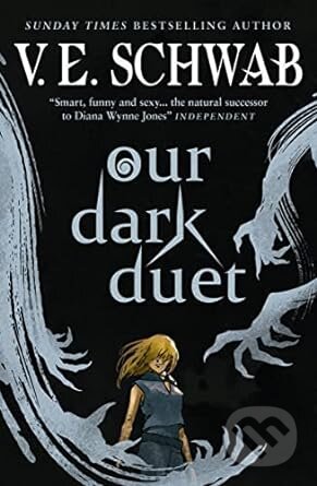Kniha: Our Dark Duet (V.E. Schwab). Titan Books, 2023 Kniha: Our Dark Duet (V.E. Schwab). Titan Books, 2023