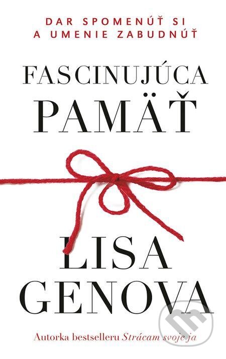 E-kniha: Fascinujúca pamäť (Lisa Genova). Ikar, 2023 E-kniha: Fascinujúca pamäť (Lisa Genova). Ikar, 2023