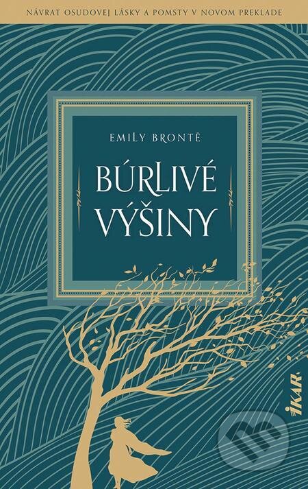 E-kniha: Búrlivé výšiny (Emily Brontë). Ikar, 2023 E-kniha: Búrlivé výšiny (Emily Brontë). Ikar, 2023