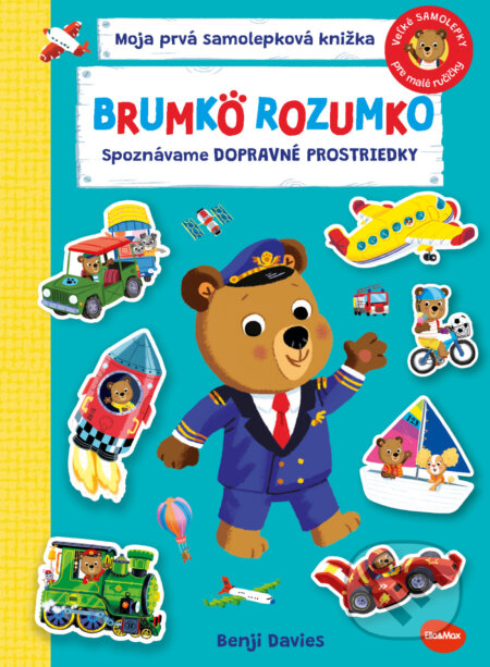Kniha: Brumko Rozumko - Spoznávame dopravné prostriedky (Benji Davies). Ella & Max, 2023 Kniha: Brumko Rozumko - Spoznávame dopravné prostriedky (Benji Davies). Ella & Max, 2023