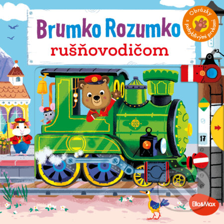 Kniha: Brumko Rozumko rušňovodičom (Benji Davies). Ella & Max, 2023 Kniha: Brumko Rozumko rušňovodičom (Benji Davies). Ella & Max, 2023