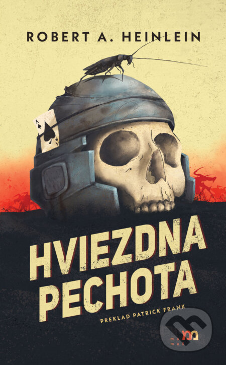 Kniha: Hviezdna pechota (Robert A. Heinlein). mamaš, 2023 Kniha: Hviezdna pechota (Robert A. Heinlein). mamaš, 2023