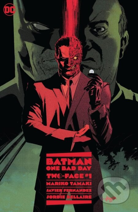 Batman - One Bad Day: Two-Face - Mariko Tamaki, Javier Fernandez (Ilustrátor), DC Comics, 2023