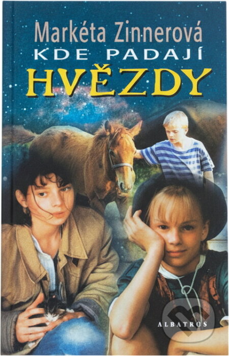 Kniha: Kde padají hvězdy (Markéta Zinnerová). , 2004 Kniha: Kde padají hvězdy (Markéta Zinnerová). , 2004