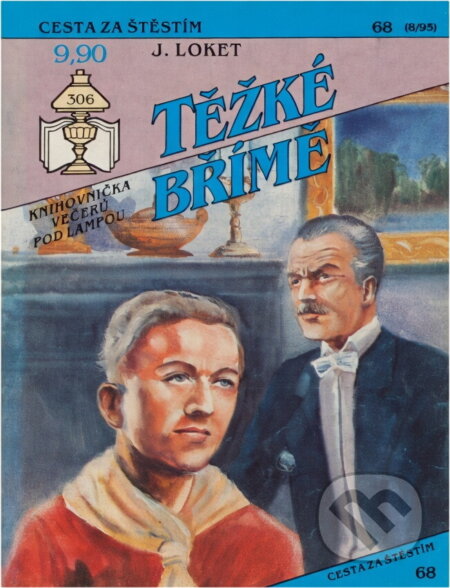 Kniha: Těžké břímě (Jiří Loket). Ivo Železný, 1993 Kniha: Těžké břímě (Jiří Loket). Ivo Železný, 1993