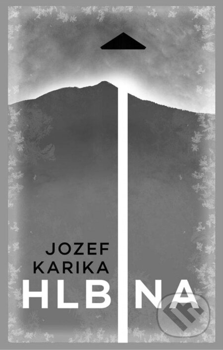 Kniha: Hlbina (Jozef Karika). Ikar, 2023 Kniha: Hlbina (Jozef Karika). Ikar, 2023