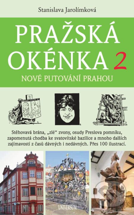 Kniha: Pražská okénka 2 (Stanislava Jarolímková). Universum, 2024 Kniha: Pražská okénka 2 (Stanislava Jarolímková). Universum, 2024