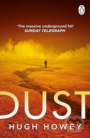 Kniha: Dust (Hugh Howey). Penguin Books, 2023 Kniha: Dust (Hugh Howey). Penguin Books, 2023