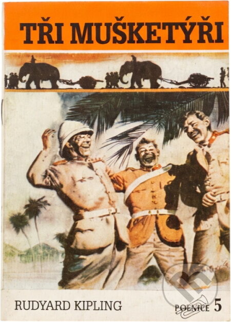 Kniha: Tři mušketýři : některá dobrodružství ze života a činů pěšáků Terence Mulvaneyho, Stanleyho Ortherise a Johna Learoyda (Rudyard Kipling a Zlata Kufnerová). Toužimský a Moravec, 1992 Kniha: Tři mušketýři : některá dobrodružství ze života a činů pěšáků Terence Mulvaneyho, Stanleyho Ortherise a Johna Learoyda (Rudyard Kipling a Zlata Kufnerová). Toužimský a Moravec, 1992