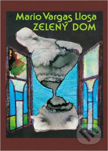 Kniha: Zelený dom (Mario Vargas Llosa). , 1982 Kniha: Zelený dom (Mario Vargas Llosa). , 1982