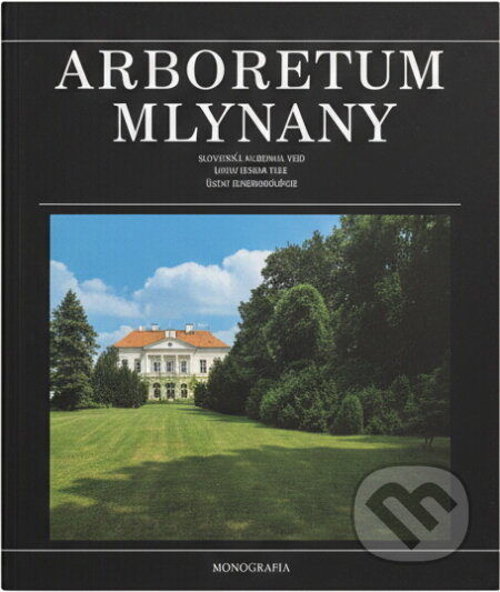 Kniha: Arborétum Mlyňany (Ivan Tomaško, Ivo Tábor a Rastislav Bero). VEDA, 1992 Kniha: Arborétum Mlyňany (Ivan Tomaško, Ivo Tábor a Rastislav Bero). VEDA, 1992
