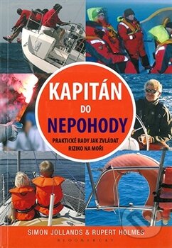 Kniha: Kapitán do nepohody (Rupert Holmes a Simon Jollands). IFP Publishing, 2015 Kniha: Kapitán do nepohody (Rupert Holmes a Simon Jollands). IFP Publishing, 2015