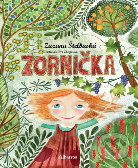 Kniha: Zornička (Zuzana Štelbaská). Albatros SK, 2015 Kniha: Zornička (Zuzana Štelbaská). Albatros SK, 2015