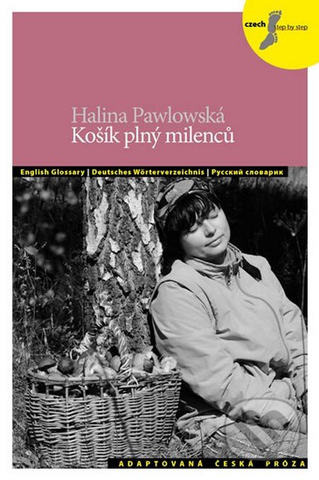 Kniha: Košík plný milenců a jiné povídky + CD (Halina Pawlowská). Akropolis, 2015 Kniha: Košík plný milenců a jiné povídky + CD (Halina Pawlowská). Akropolis, 2015