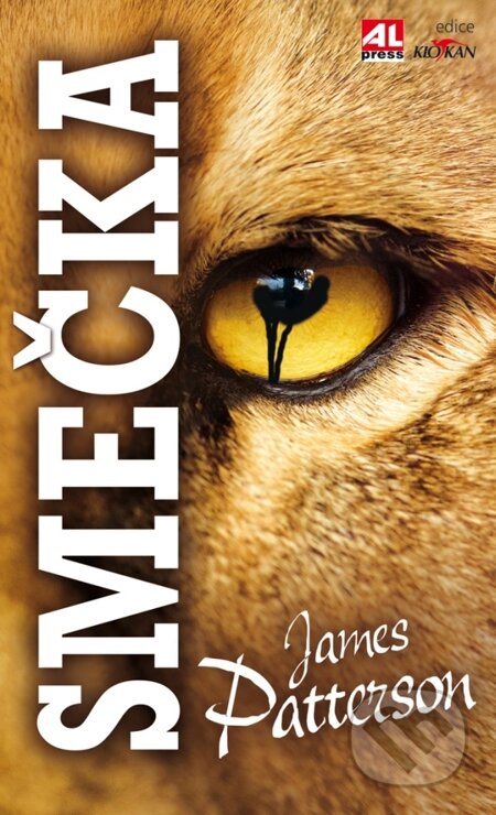 E-kniha: Smečka (James Patterson). Alpress, 2015 E-kniha: Smečka (James Patterson). Alpress, 2015