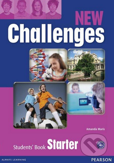 Kniha: New Challenges - Starter - Student's Book (Amanda Maris). Pearson, 2013 Kniha: New Challenges - Starter - Student's Book (Amanda Maris). Pearson, 2013