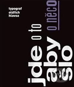 Kniha: Jde o to, aby o něco šlo (Barbora Tylová Toman). Akropolis, 2015 Kniha: Jde o to, aby o něco šlo (Barbora Tylová Toman). Akropolis, 2015