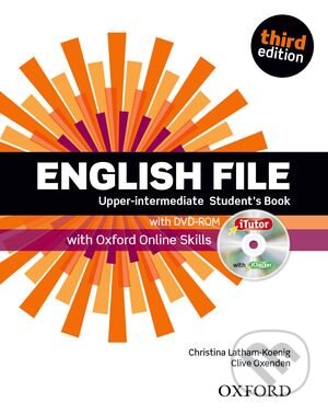 Kniha: New English File - Upper-intermediate - Student's Book with Oxford Online Skills (Christina Latham-Koenig a Clive Oxenden). Oxford University Press, 2014 Kniha: New English File - Upper-intermediate - Student's Book with Oxford Online Skills (Christina Latham-Koenig a Clive Oxenden). Oxford University Press, 2014