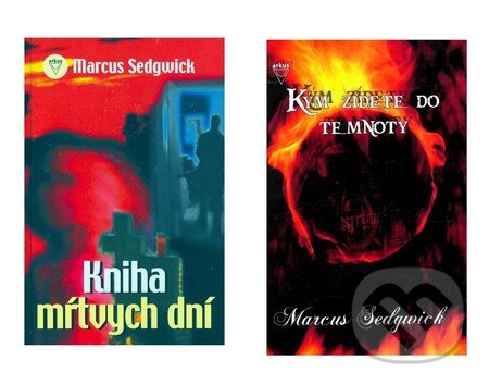 Kniha: Kniha mŕtvych dní - Kým zídete do temnoty (kolekcia) (Marcus Sedgwick). Arkus Kniha: Kniha mŕtvych dní - Kým zídete do temnoty (kolekcia) (Marcus Sedgwick). Arkus