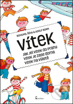 Kniha: Vítek (Bohumil Říha). Axióma, 2015 Kniha: Vítek (Bohumil Říha). Axióma, 2015