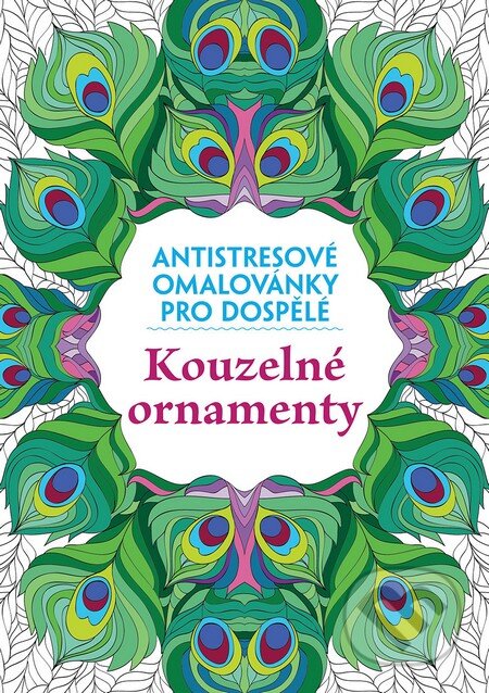 Kniha: Kouzelné ornamenty (Slovart CZ). Slovart CZ, 2015 Kniha: Kouzelné ornamenty (Slovart CZ). Slovart CZ, 2015