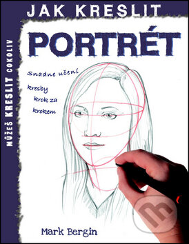 Jak kreslit: Portrét, Svojtka&Co., 2015