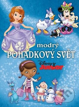 Kniha: Pohádkový svět - modrý (Egmont ČR). Egmont ČR, 2015 Kniha: Pohádkový svět - modrý (Egmont ČR). Egmont ČR, 2015