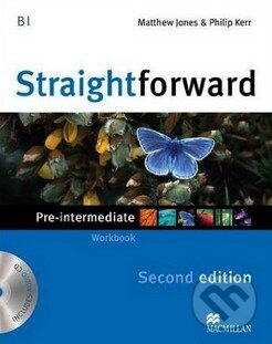 Kniha: Straightforward - Pre-Intermediate - Workbook without Key (Matthew Jones). MacMillan, 2011 Kniha: Straightforward - Pre-Intermediate - Workbook without Key (Matthew Jones). MacMillan, 2011