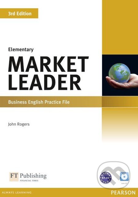 Kniha: Market Leader - Elementary - Practice File (John Rogers). Pearson, 2012 Kniha: Market Leader - Elementary - Practice File (John Rogers). Pearson, 2012