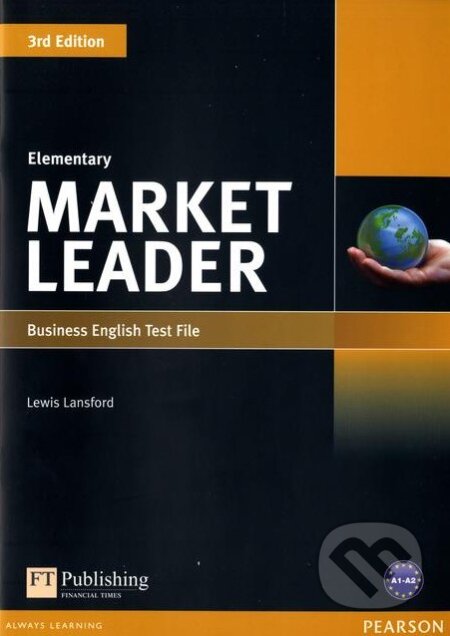 Kniha: Market Leader - Elementary - Test File (Lewis Lansford). Pearson, 2012 Kniha: Market Leader - Elementary - Test File (Lewis Lansford). Pearson, 2012