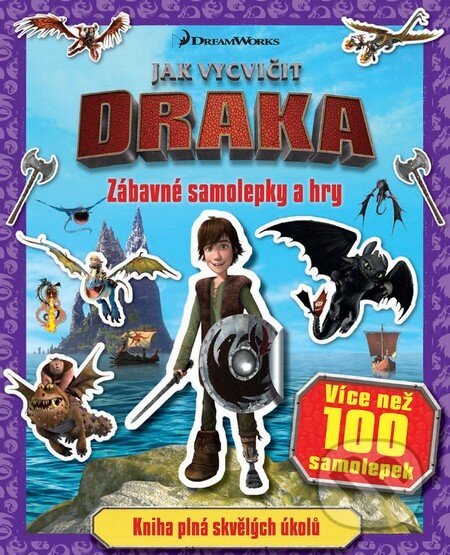 Kniha: Jak vycvičit draka (Slovart CZ). Slovart CZ, 2015 Kniha: Jak vycvičit draka (Slovart CZ). Slovart CZ, 2015