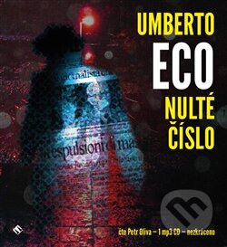 Audiokniha: Nulté číslo (Umberto Eco). Tympanum, 2015 Audiokniha: Nulté číslo (Umberto Eco). Tympanum, 2015