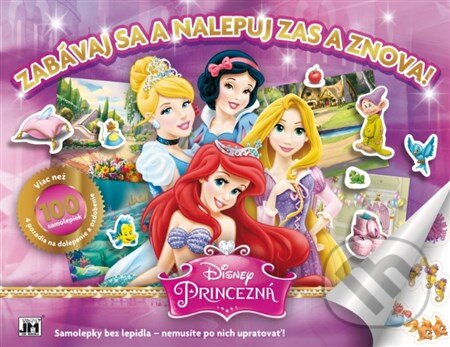 Kniha: Zabávaj sa a nalepuj zas a znova! Princezná (Jiří Models). Jiří Models, 2015 Kniha: Zabávaj sa a nalepuj zas a znova! Princezná (Jiří Models). Jiří Models, 2015