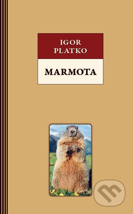 Kniha: Marmota (Igor Platko). Igor Platko, 2015 Kniha: Marmota (Igor Platko). Igor Platko, 2015