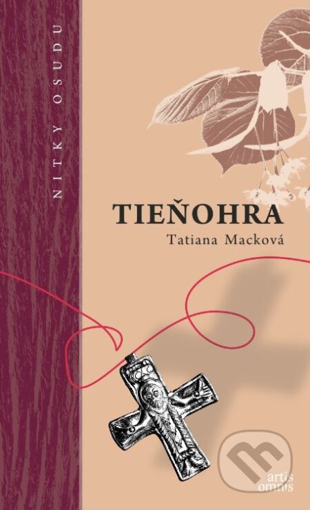 Kniha: Tieňohra (Tatiana Macková). Artis Omnis, 2015 Kniha: Tieňohra (Tatiana Macková). Artis Omnis, 2015