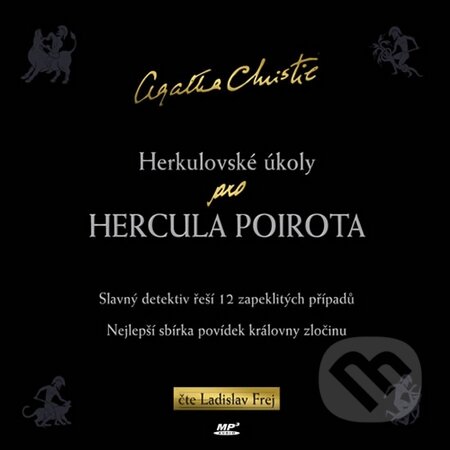 Audiokniha: Herkulovské úkoly pro Hercula Poirota (Agatha Christie). Radioservis, 2015 Audiokniha: Herkulovské úkoly pro Hercula Poirota (Agatha Christie). Radioservis, 2015
