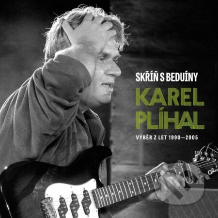 Hudební CD: Karel Plíhal: Skříň s beduíny (Hudobné albumy). Hudobné albumy, 2015 Hudební CD: Karel Plíhal: Skříň s beduíny (Hudobné albumy). Hudobné albumy, 2015