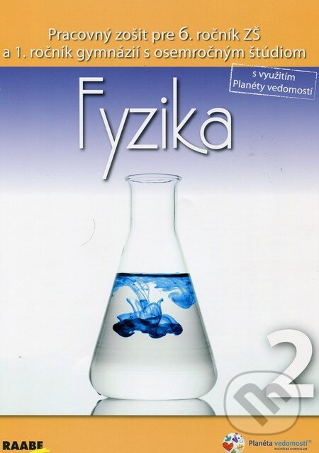 Kniha: Fyzika 2 pre 6. ročník ZŠ a 1. ročník gymnázií s osemročným štúdiom (Klára Velmovská). Raabe, 2014 Kniha: Fyzika 2 pre 6. ročník ZŠ a 1. ročník gymnázií s osemročným štúdiom (Klára Velmovská). Raabe, 2014