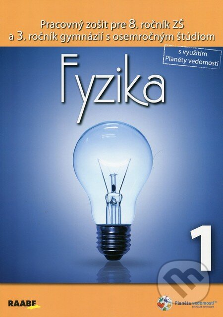 Kniha: Fyzika 1 pre 8. ročník ZŠ a 3. ročník gymnázií s osemročným štúdiom (Klára Velmovská). Raabe, 2014 Kniha: Fyzika 1 pre 8. ročník ZŠ a 3. ročník gymnázií s osemročným štúdiom (Klára Velmovská). Raabe, 2014