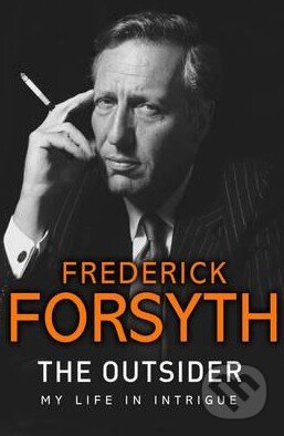 Kniha: The Outsider (Frederick Forsyth). Random House, 2015 Kniha: The Outsider (Frederick Forsyth). Random House, 2015