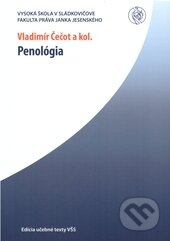 Kniha: Penológia (Vladimír Čečot a kolektív). Vysoká škola Danubius, 2009 Kniha: Penológia (Vladimír Čečot a kolektív). Vysoká škola Danubius, 2009