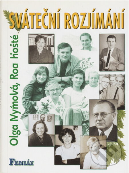 Kniha: Sváteční rozjímání (Olga Nytrová a Petr Hořec). Formát, 1998 Kniha: Sváteční rozjímání (Olga Nytrová a Petr Hořec). Formát, 1998