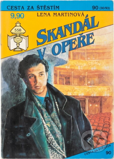 Kniha: Skandál v opeře (Lena Martinová). Ivo Železný, 1993 Kniha: Skandál v opeře (Lena Martinová). Ivo Železný, 1993