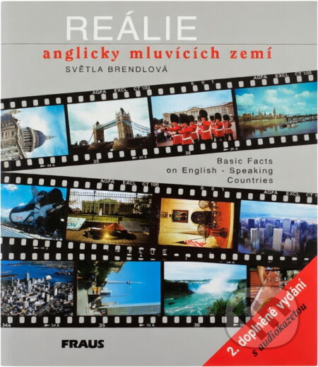 Kniha: Reálie anglicky mluvících zemí = Basic facts on English-speaking countries (Světla Brendlová). Fraus, 1996 Kniha: Reálie anglicky mluvících zemí = Basic facts on English-speaking countries (Světla Brendlová). Fraus, 1996
