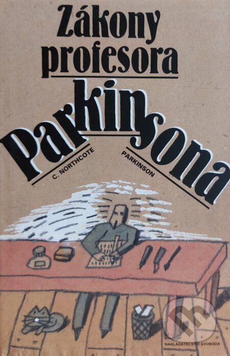Kniha: Zákony profesora Parkinsona (Cyril Northcote Parkinson). Nakladatelství Svoboda, 1995 Kniha: Zákony profesora Parkinsona (Cyril Northcote Parkinson). Nakladatelství Svoboda, 1995