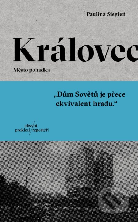 Kniha: Královec (Paulina Siegień). Absynt, 2023 Kniha: Královec (Paulina Siegień). Absynt, 2023