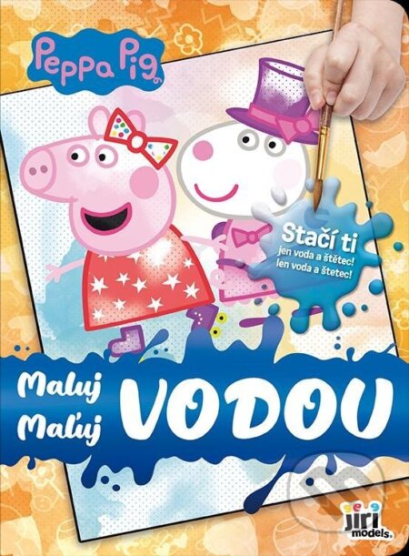 Kniha: Prasátko Peppa - Maluj vodou (Jiří Models). Jiří Models, 2023 Kniha: Prasátko Peppa - Maluj vodou (Jiří Models). Jiří Models, 2023