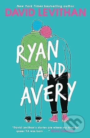 Kniha: Ryan and Avery (David Levithan). Electric Monkey, 2023 Kniha: Ryan and Avery (David Levithan). Electric Monkey, 2023