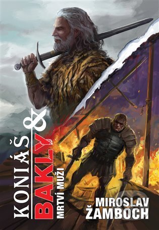 Kniha: Koniáš & Bakly - Mrtví muži (Miroslav Žamboch). Triton, 2023 Kniha: Koniáš & Bakly - Mrtví muži (Miroslav Žamboch). Triton, 2023