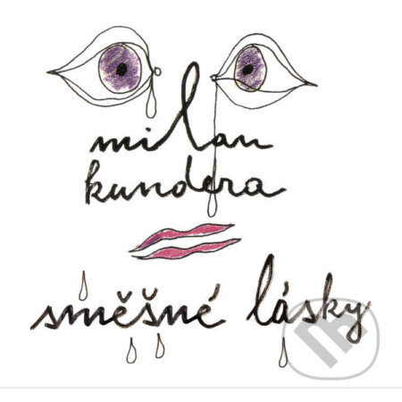 Audiokniha: Směšné lásky (Milan Kundera). Supraphon, 2023 Audiokniha: Směšné lásky (Milan Kundera). Supraphon, 2023